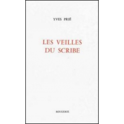 LES VEILLES DU SCRIBE de YVES PRIÉ | 9782856681886 |