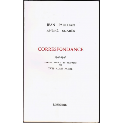 CORRESPONDANCE 1940-1948 de ANDRE SUARES à JEAN PAULHAN | 9782856682562 |
