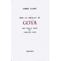 POUR UN PORTRAIT DE GOYA de ANDRE SUARES | 9782856682593 |