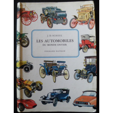 LES AUTOMOBILES DU MONDE ENTIER de JD SCHEEL | LES AUTOMOBILES |