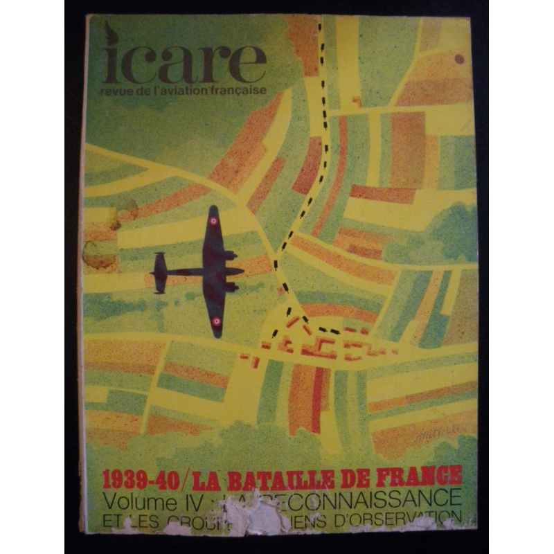 Icare N°59 Revue de l'aviation française (1971) La Bataille de France Vol.4 | ICARE 59 |