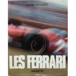 LES FERRARI De Gianni Rogliatti | LES FERRARI |