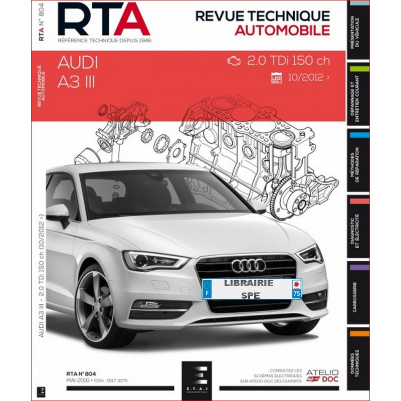REVUE TECHNIQUE AUDI A3 III (8V) PHASE 1 (2012 à 2017) - RTA 804 | 9791028305987 |