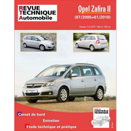REVUE TECHNIQUE OPEL ZAFIRA II de 2005 à 2010 - RTA B758 | 9782726875858 |