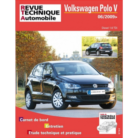 REVUE TECHNIQUE VOLKSWAGEN POLO 5 phase 1 Diesel (2009 à 2014) - RTA B746 | 9782726874653 |
