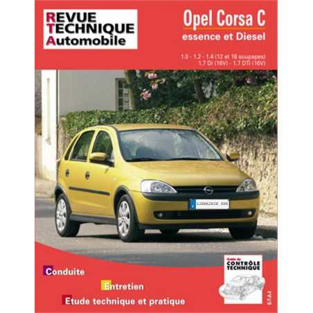 REVUE TECHNIQUE OPEL CORSA C ESSENCE ET DIESEL DEPUIS 2000 - RTA 741 | 9782726874110 |