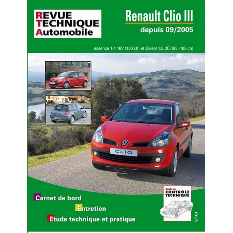 REVUE TECHNIQUE RENAULT CLIO 3 PHASE 1 (2005 à 2009) - RTA B702 | 9782726870259 |