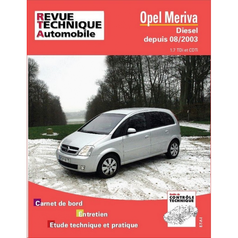REVUE TECHNIQUE OPEL MERIVA DIESEL DEPUIS 2003 - RTA 681 | 9782726868119 |