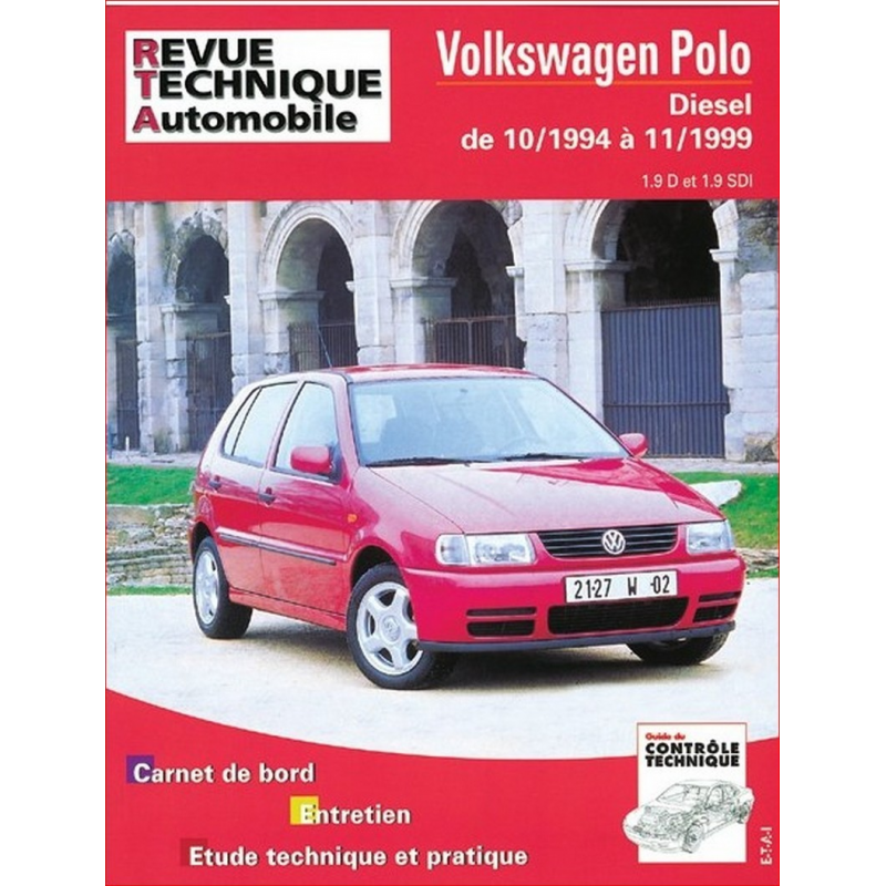 REVUE TECHNIQUE VOLKSWAGEN POLO 3 Diesel (1994 à 1999) - RTA 611 | 9782726861110 |