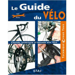 Le guide du vélo - Choisir, entretenir et réparer | 9791028300401 |