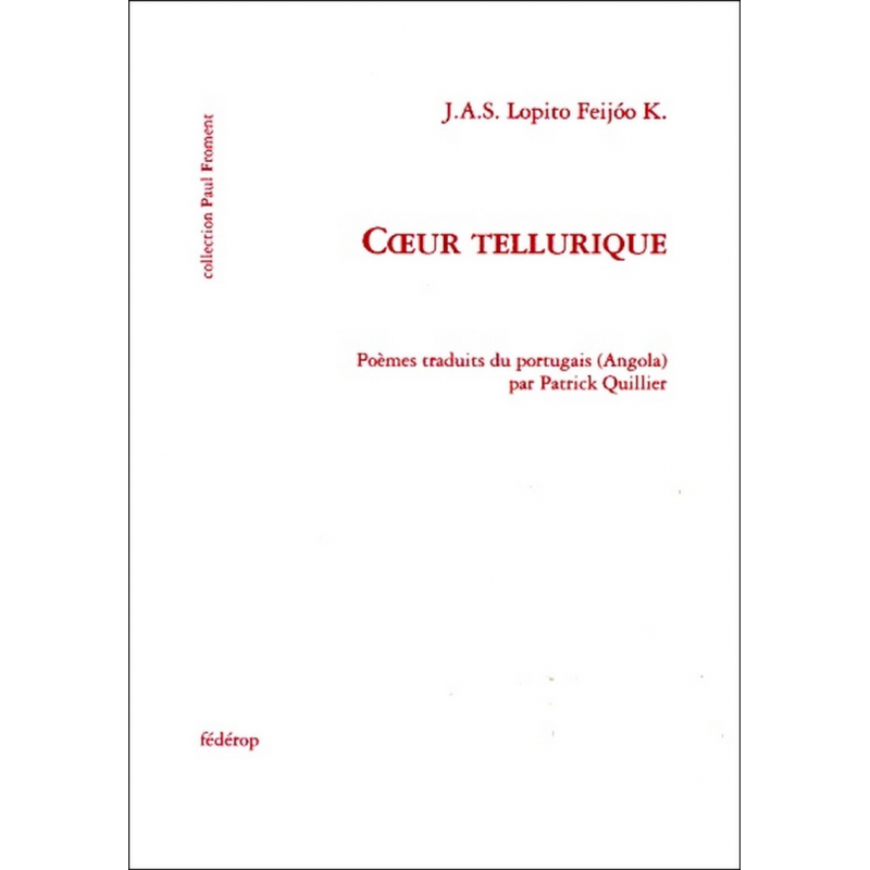 Cœur tellurique de Lopito Feijóo | 9782857922285 |