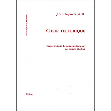 Cœur tellurique de Lopito Feijóo | 9782857922285 |