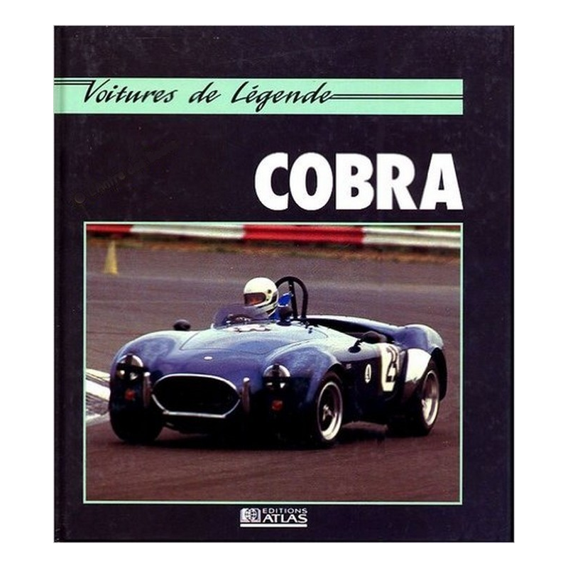COBRA VOITURE DE LEGENDE / Beki ADAM / Edition ATLAS | 9782731211009 |