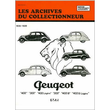 PEUGEOT 202, 302 et 402 (1936/1939) Archives du Collectionneur n°9 | 9782726899144 |