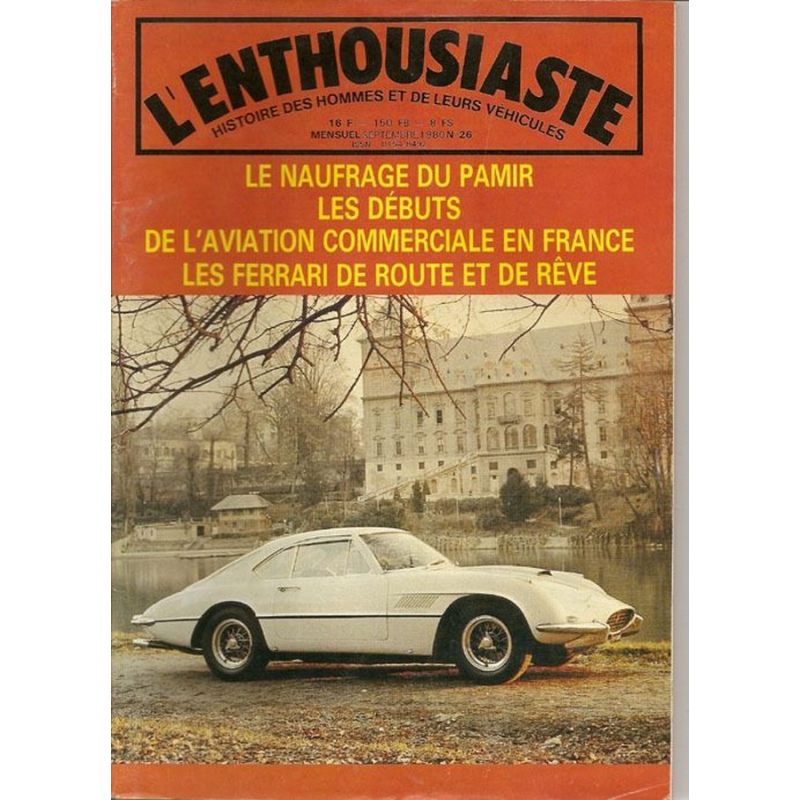 LES FERRARI DE ROUTE ET DE RÊVE , L'ENTHOUSIASTE N° 26 | 01548492 |