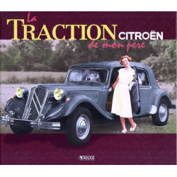 La Traction Citroën de mon père De Yves Buffetaut Ed. Atlas | 9782731247053 |