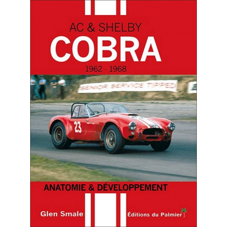 AC & Shelby Cobra - Anatomie & Développement | 9782360590636 |