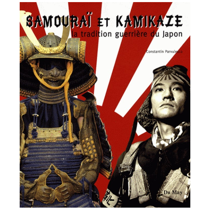 Samouraï et kamikaze - La tradition guerrière du Japon | 9782841021260 |