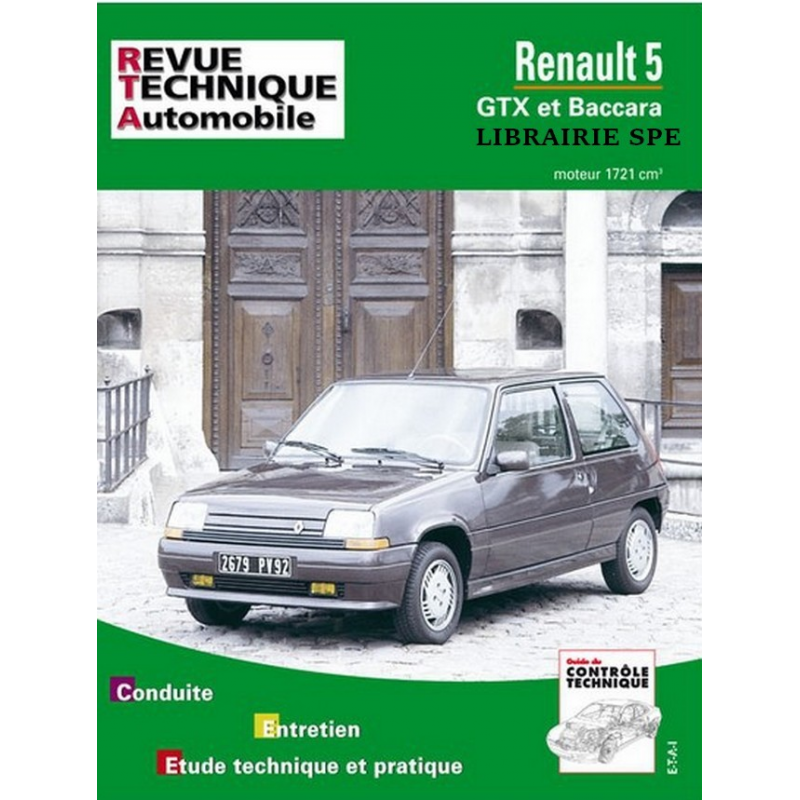 REVUE TECHNIQUE RENAULT SUPER 5 GTX et BACCARA (1984 à 1996) - RTA 518 | 9782726851814 |