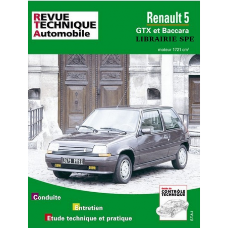 REVUE TECHNIQUE RENAULT SUPER 5 GTX et BACCARA (1984 à 1996) - RTA 518 | 9782726851814 |