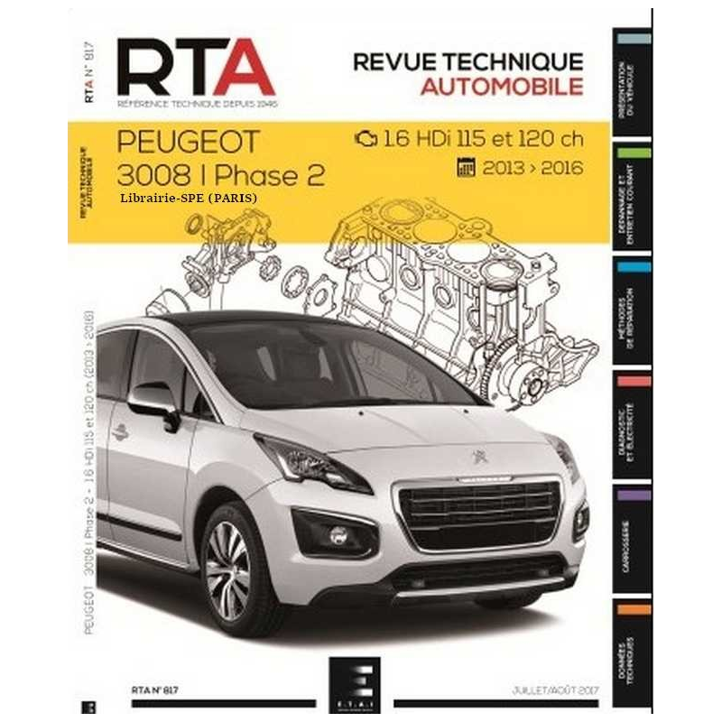 REVUE TECHNIQUE PEUGEOT 3008 1 PHASE 2 (2013 à 2016) - RTA 817 | 9791028306120 |