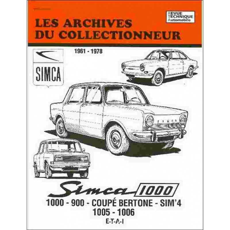 SIMCA 1000 ET 900 (1961/1978) Archives du Collectionneur n°3 | 9782726882191 |