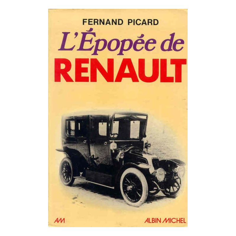 L'EPOPEE DE RENAULT - FERNAND PICARD | 9782226003805 |