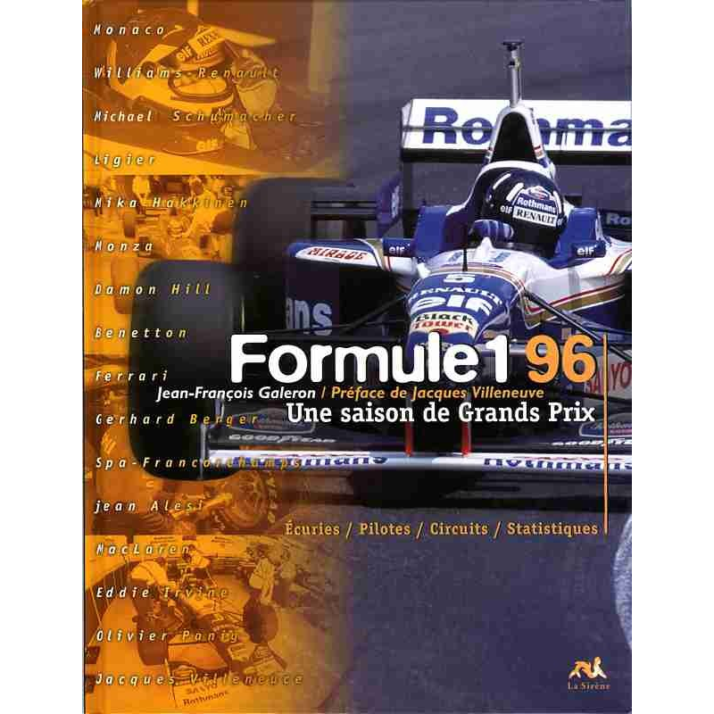 Formule 1 1996 Une Saison De Grands Prix | 9782840452546 |