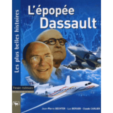 L’ÉPOPÉE DASSAULT - LES PLUS BELLES HISTOIRES | 9782915586244 |