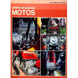 Petites et grosses motos - Documentaires ALPHA | petites et grosses |