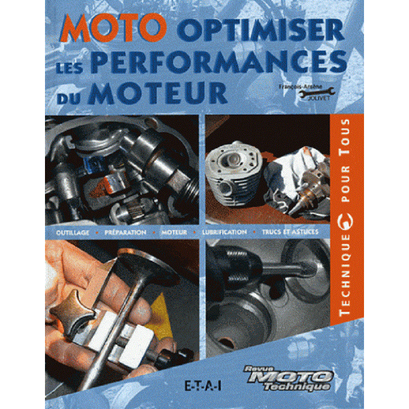 Moto - Optimiser les performances du moteur | 9782726895658 |
