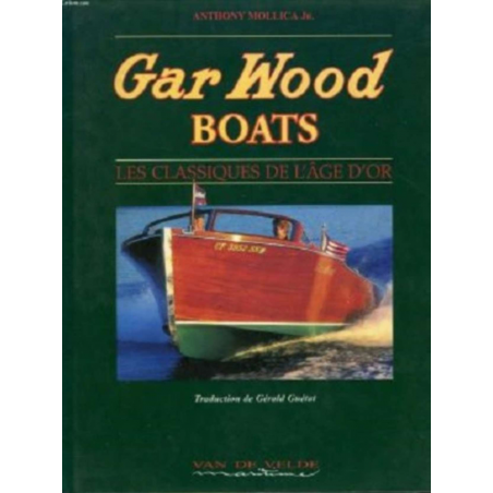 GAR WOOD BOATS, les classiques de l'âge d'or | GAR WOOD |