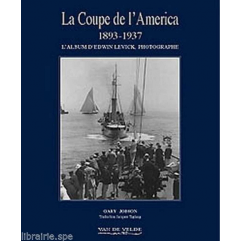 La Coupe de l'America, 1893-1937 | 9782858683048 |
