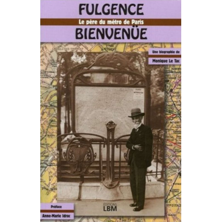Fulgence Bienvenüe, Le père du métro | 9782915347418 |