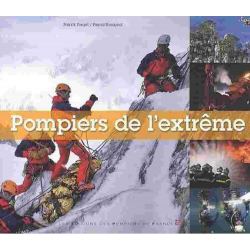 Pompiers de l ’Extrême de Patrick FORGET | 9782916079288 |