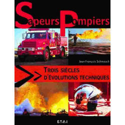 Sapeurs-pompiers, trois siècles d'évolutions techniques | 9782726893739 |