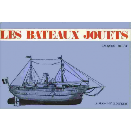 Les bateaux jouets | Jacques MILLET |