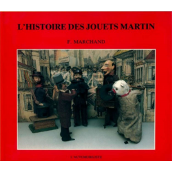 L ’histoire des jouets Martin De Frédéric MARCHAND | 9782869410404 |