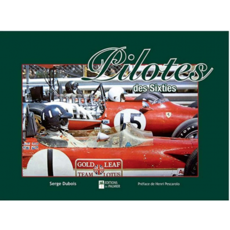 Pilotes des sixties De Serge Dubois | 9782360590391 |