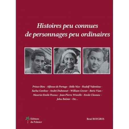 Histoires peu connues de personnages peu ordinaires | 9782360590469 |