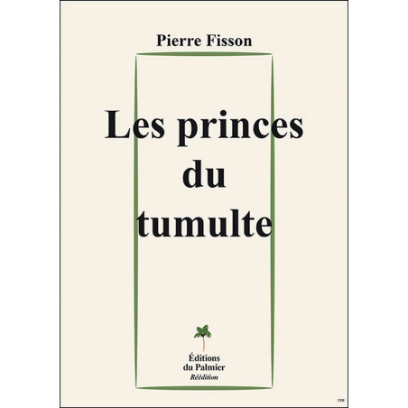 LES PRINCES DU TUMULTE | 9782360590674 |