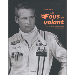 Les fous du volant - Vie et destin des passionnés de l'automobile | 9782700301502 |