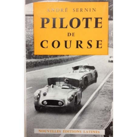Pilote de course De André Sernin - (EO 1957) | PILOTE DE COURSE 1957 |