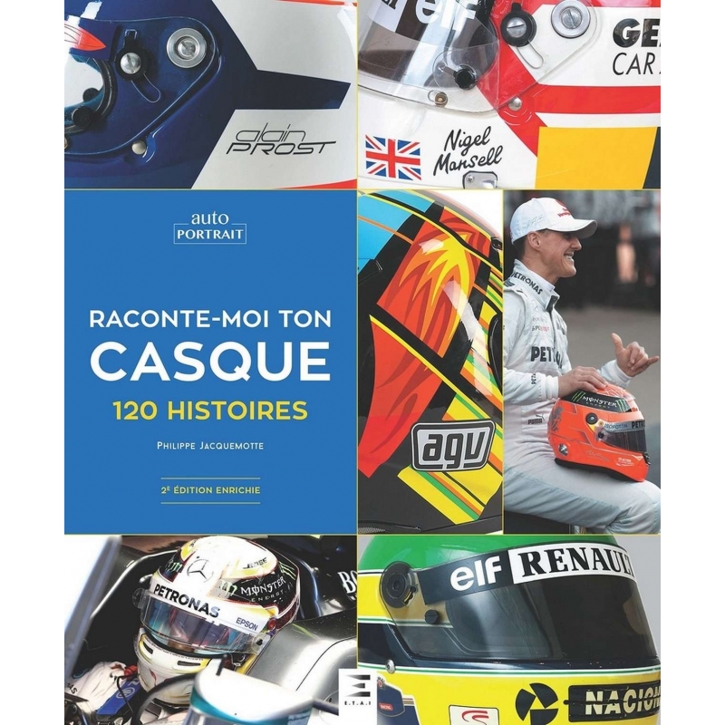 Raconte-moi ton casque : 120 histoires De Philippe Jacquemotte Ed. ETAI | 9791028302061 |
