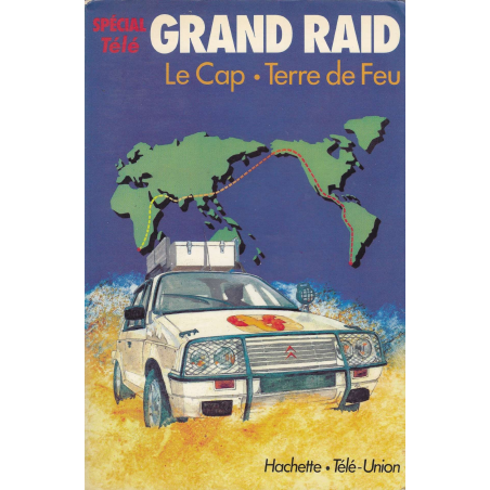 LE GRAND RAID - LE CAP / TERRE DE FEU | 9782010105005 |