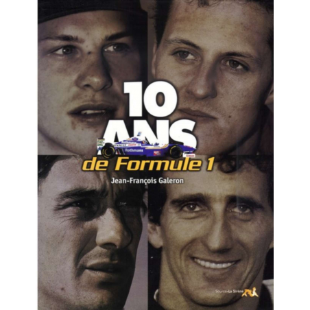 10 ans de formule 1 De Jean-françois GALERON | 9782884610124 |