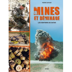 Mines et déminage, Les sentiers de Satan De Pierre Dufour | 9782726889909 |