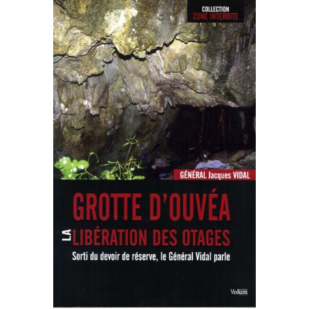 Grotte d ’Ouvea Libération des Otages Edition SPE Barthelemy | 9782359600131 |