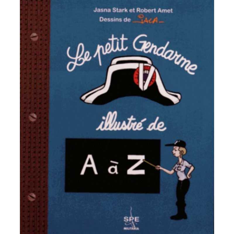 Le petit gendarme illustré de A à Z | 9791094311011 |