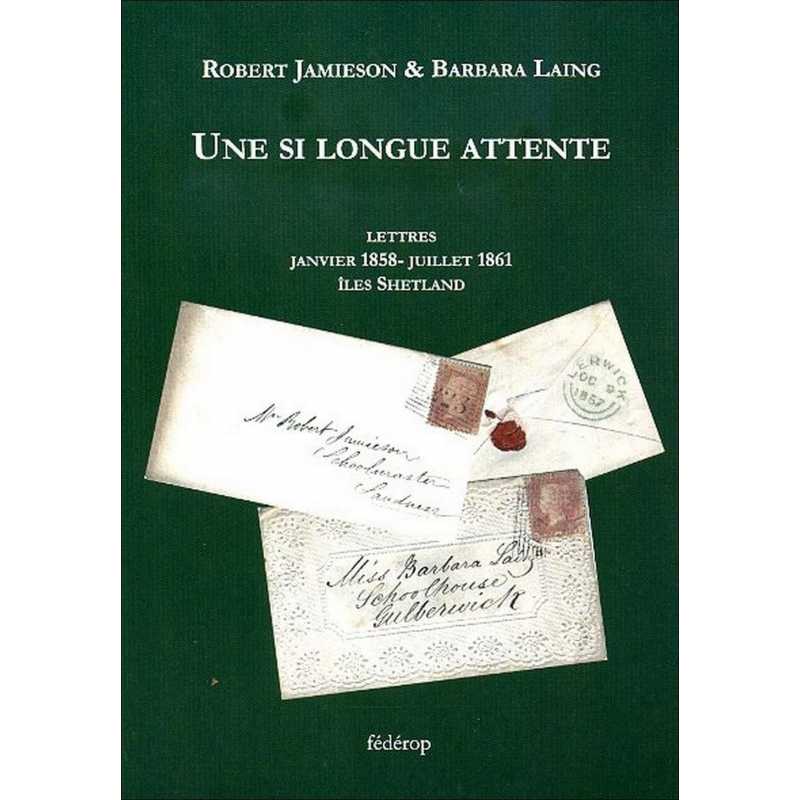 Une si longue attente De Robert Jamieson et Barbara Laing | 9782857922148 |